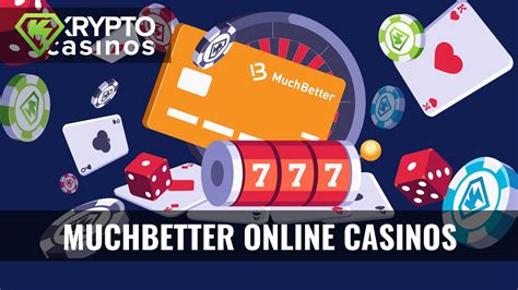 online casino muchbetter!